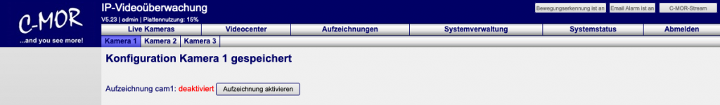 C-MOR 3 Kamera ist nach Konfigurationsspeicherung deaktiviert