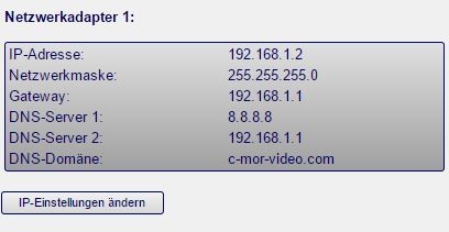 C-MOR Videoüberwachung Anzeige der Netzwerkeinstellungen