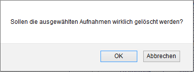 Videoüberwachung Popup-Warnung Aufnahmen wirklich löschen