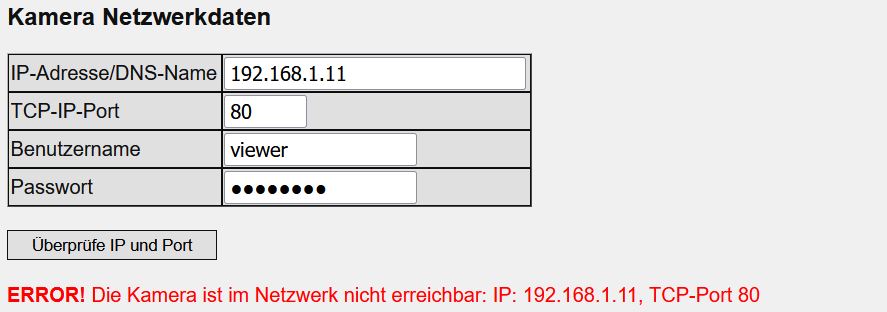 Kamera Netzwerkdaten Überprüfung. Die Kamera ist nicht im Netzwerk erreichbar wird in roter Schrift angezeigt.